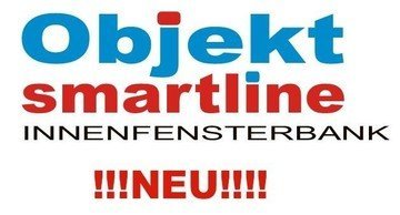 NEU!!!! Objekt Smartline Innenfensterbank NEU!!!